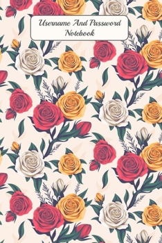 Paperback Username And Password Notebook: Website and Password Organizer Notebooks and Journal, size 6" X 9", page 200 Pages Book