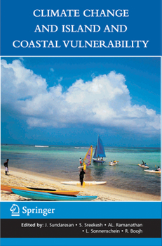 Hardcover Climate Change and Island and Coastal Vulnerability Book