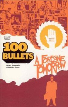 Paperback 100 Bullets Vol. 4: A Foregone Tomorrow Book
