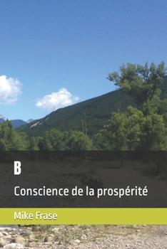 Paperback B: Conscience de la prospérité [French] Book