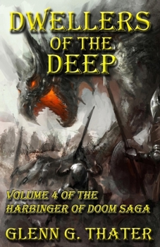 Dwellers of the Deep - Book #4 of the Harbinger of Doom Saga