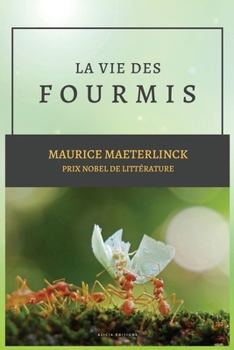 Paperback La vie des Fourmis [French] Book