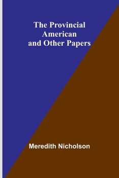 Paperback The provincial American and other papers Book