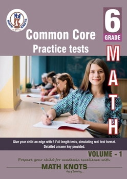 6th grade Common Core : MATH Practice Tests ,Volume 1