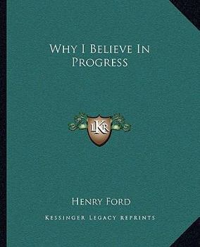 Paperback Why I Believe In Progress Book