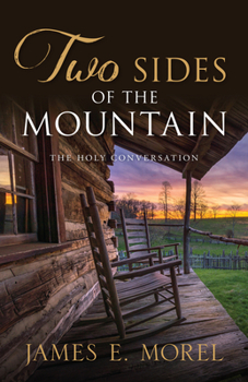 Paperback Two Sides of the Mountain: The Holy Conversation Book