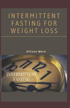 Paperback Intermittent Fasting for Weight Loss Book