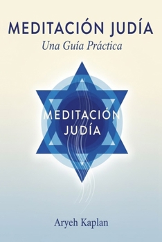 Paperback Meditacion Judia: una guia practica [Spanish] Book