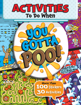 Hardcover Activities to Do When You Gotta Poo! Book