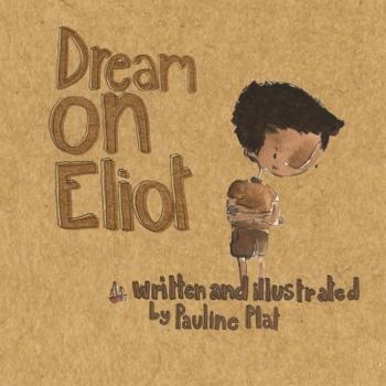 Hardcover Dream on Eliot Book