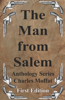 Paperback The Man from Salem: Anthology Series Book