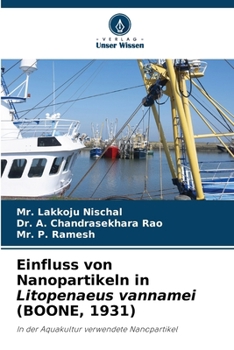Einfluss von Nanopartikeln in Litopenaeus vannamei (BOONE, 1931) (German Edition)