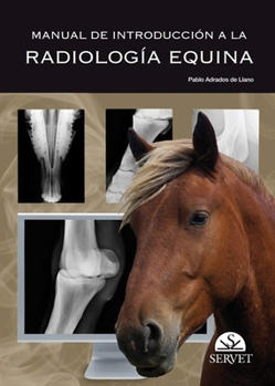 Hardcover Manual de Introducción a la Radiología Equina [Spanish] Book