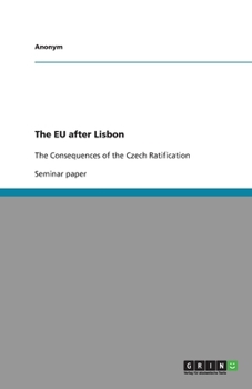 Paperback The EU after Lisbon: The Consequences of the Czech Ratification Book