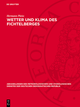 Hardcover Wetter Und Klima Des Fichtelberges [German] Book