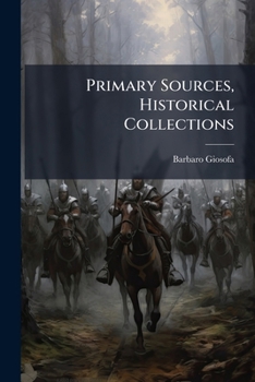 Paperback Primary Sources, Historical Collections Book