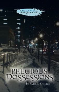 Paperback Precious Possessions: Book III of the Guardian Angel Series Book