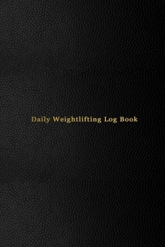Paperback Daily Weightlifting Log Book: Weight lifting and exercise tracking log book - Track and record weights for individuals or personal trainers - Gym lo Book
