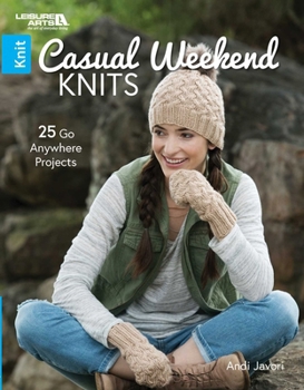 Paperback Casual Weekend Knits: 25 Go Anywhere Projects Book