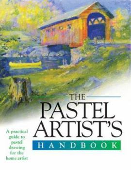 Hardcover The Pastels Artist's Handbook Book