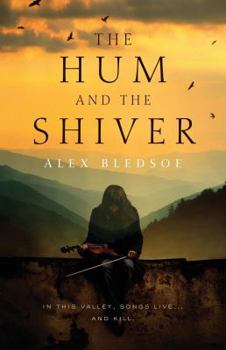 The Hum and the Shiver - Book #1 of the Tufa