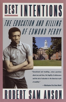 Paperback Best Intentions: The Education and Killing of Edmund Perry Book