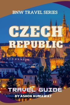 Czech Republic Travel Guide