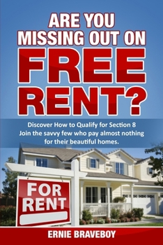 Are You Missing Out on Free Rent? Discover How to Qualify for Section 8: Join the savvy few who pay almost nothing for their beautiful homes.