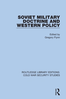 Paperback Soviet Military Doctrine and Western Policy Book