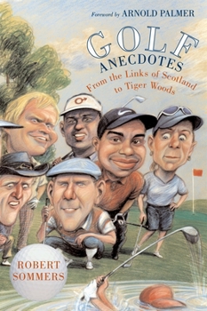 Paperback Golf Anecdotes: From the Links of Scotland to Tiger Woods Book
