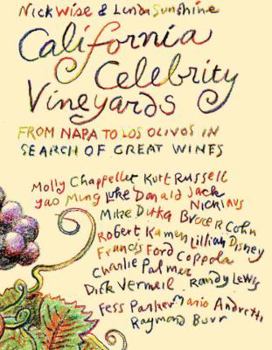 Paperback California Celebrity Vineyards: From Napa to Los Olivos in Search of Great Wine Book