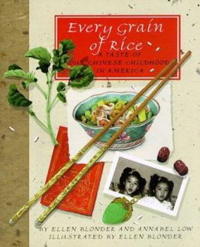 Hardcover Every Grain of Rice: A Taste of Our Chinese Childhood in America Book