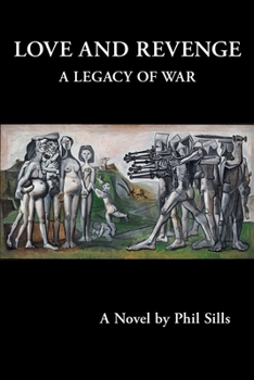 Paperback Love And Revenge: A Legacy of War Book