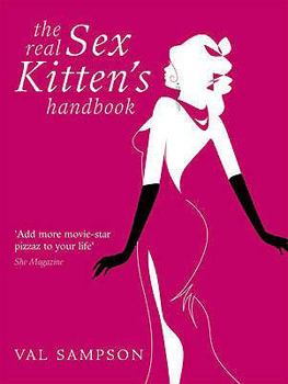 Paperback The Real Sex Kitten's Handbook Book