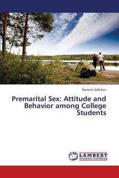 Paperback Premarital Sex: Attitude and Behavior Among College Students Book