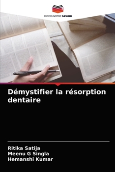 Paperback Démystifier la résorption dentaire [French] Book