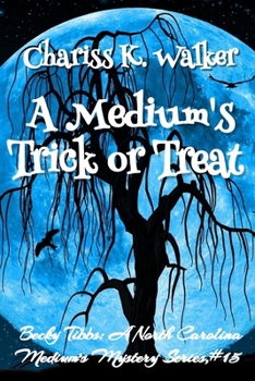 Paperback A Medium's Trick or Treat: A Cozy Ghost Mystery Book