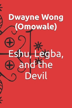 Paperback Eshu, Legba, and the Devil Book