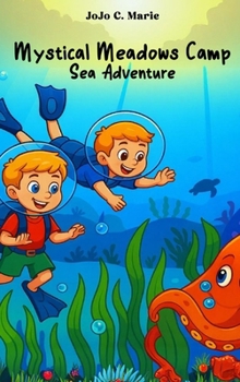 Hardcover Mystical Meadows Camp: Sea Adventure Book