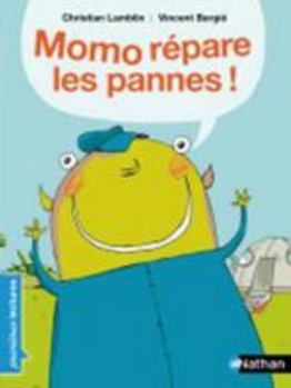 Paperback Momo repare les pannes! (PREMIERE LECTURE) (French Edition) [French] Book