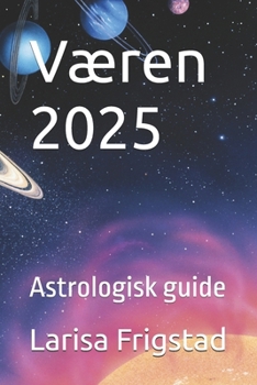 Paperback Væren 2025: Astrologisk guide [Norwegian] Book