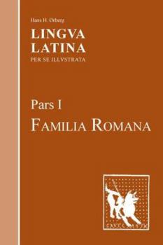 Lingua Latina: Pars I: Familia Romana