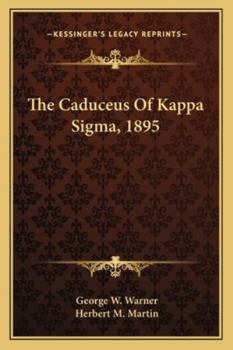 The Caduceus Of Kappa Sigma, 1895