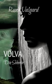 Hardcover Völva - Die Seherin: Ein historischer Dark Fantasy Roman [German] Book