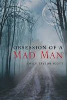 Paperback Obsession Of A Mad Man Book