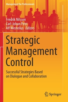 Paperback Strategic Management Control: Successful Strategies Based on Dialogue and Collaboration Book