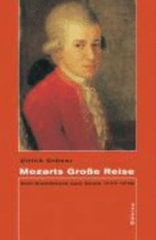 Hardcover Mozarts Große Reise [German] Book