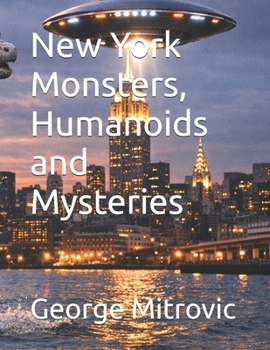 Paperback New York Monsters, Humanoids and Mysteries Book