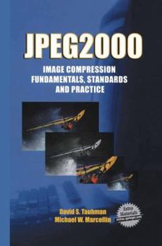 Hardcover Jpeg2000 Image Compression Fundamentals, Standards and Practice: Image Compression Fundamentals, Standards and Practice Book