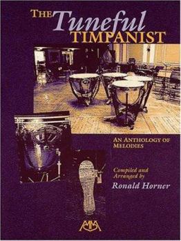 Paperback The Tuneful Timpanist: An Anthology of Melodies Book